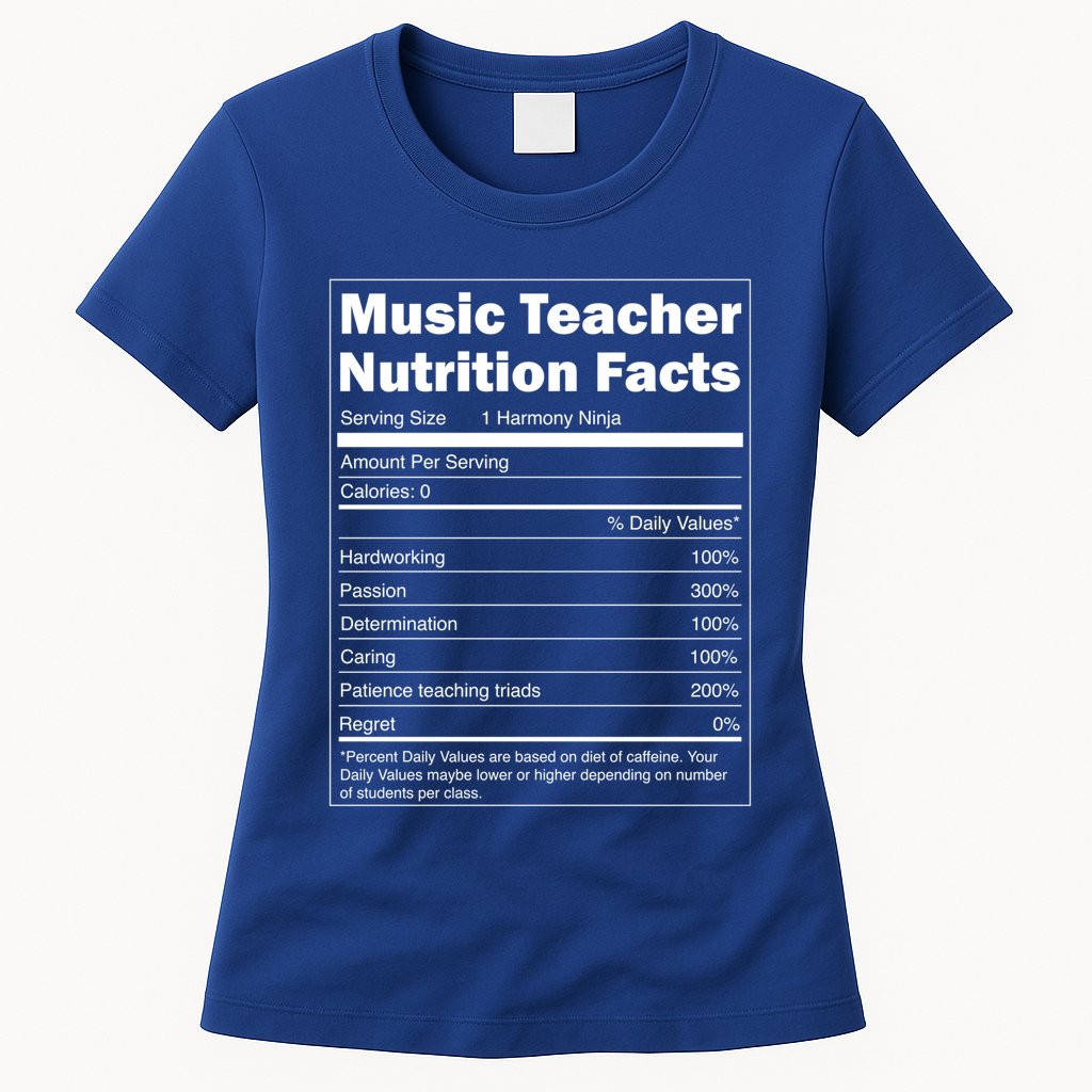 School Music Gift Funny Nutrition Facts Music Teacher Gift Womens T-Shirt