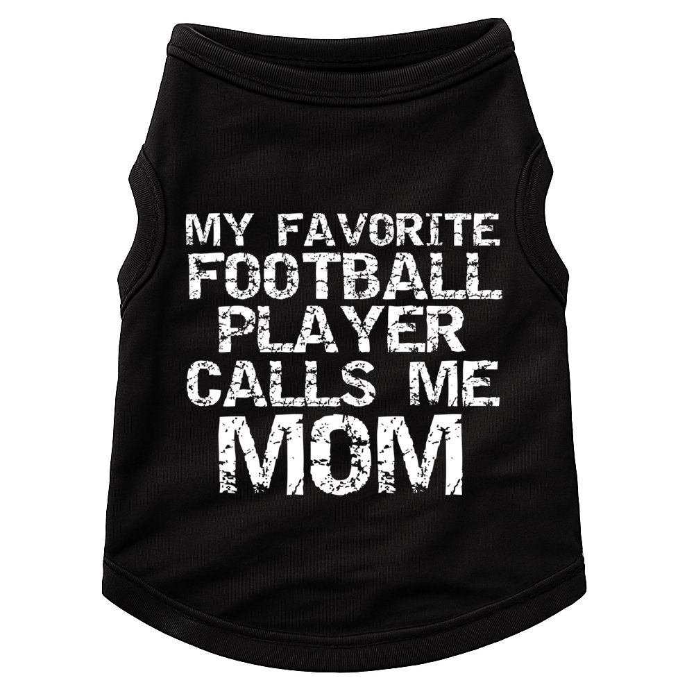 Sports Mother Gift My Favorite Football Player Calls Me Mom Meaningful Gift Doggie Tank