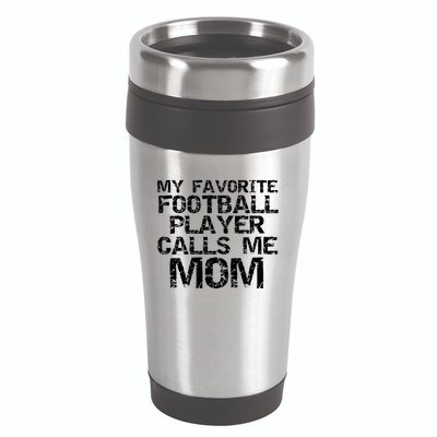 Sports Mother Gift My Favorite Football Player Calls Me Mom Meaningful Gift 16oz Travel Tumbler