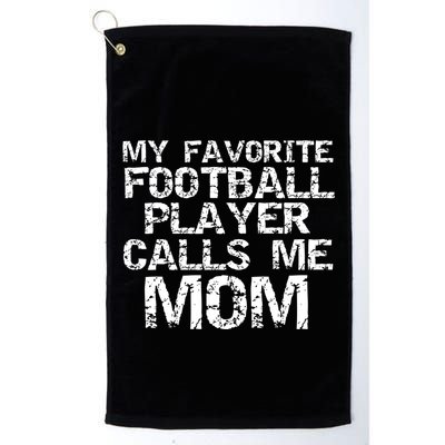 Sports Mother Gift My Favorite Football Player Calls Me Mom Meaningful Gift Golf Towel