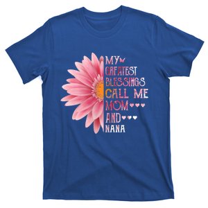 Sunflower My Greatest Blessings Call Me Mom And Nana Gift T-Shirt