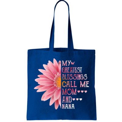 Sunflower My Greatest Blessings Call Me Mom And Nana Gift Tote Bag