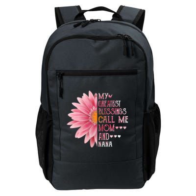 Sunflower My Greatest Blessings Call Me Mom And Nana Gift Daily Commute Backpack