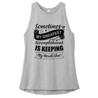 Sometimes My Greatest Accomplishment is Sarcastic Funny Ladies PosiCharge Tri-Blend Wicking Tank