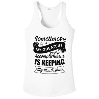 Sometimes My Greatest Accomplishment is Sarcastic Funny Ladies PosiCharge Competitor Racerback Tank