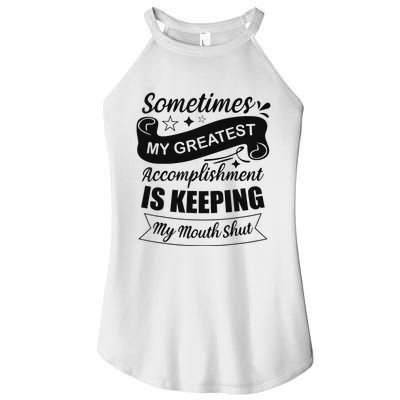 Sometimes My Greatest Accomplishment is Sarcastic Funny Women’s Perfect Tri Rocker Tank