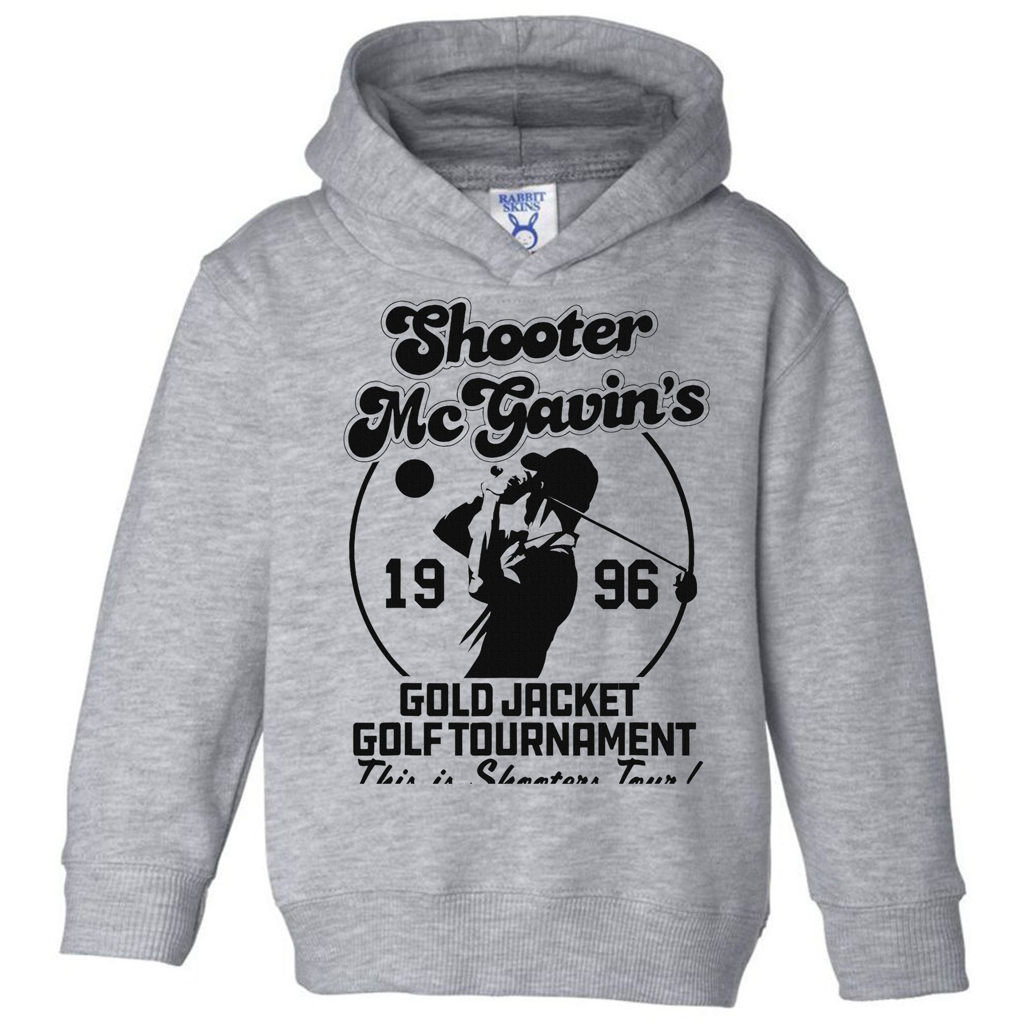 Shooter Mcgavin's Gold Jacket Golf Tournament Toddler Hoodie