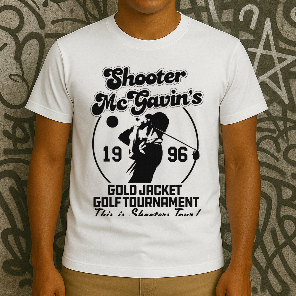 Shooter Mcgavin's Gold Jacket Golf Tournament T-Shirt