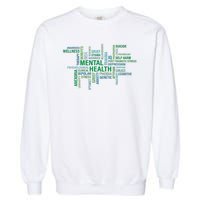 Support Mental Health Awareness Month Garment-Dyed Sweatshirt