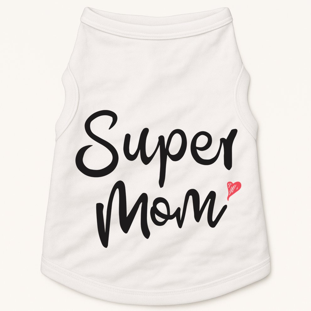Super Mom Heart Cute Mother's Day Doggie Tank