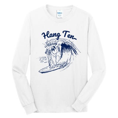 Surfing Moses Hang Ten Surfer Surfing Lover Gifts Tall Long Sleeve T-Shirt