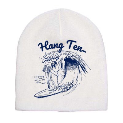 Surfing Moses Hang Ten Surfer Surfing Lover Gifts Short Acrylic Beanie