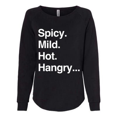 Spicy Mild Hot Hangry Cute Funny Gift Womens California Wash Sweatshirt