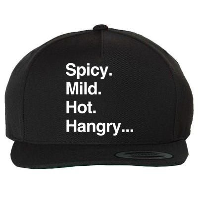 Spicy Mild Hot Hangry Cute Funny Gift Wool Snapback Cap