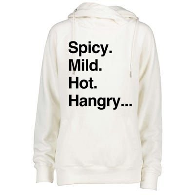 Spicy Mild Hot Hangry Cute Funny Gift Womens Funnel Neck Pullover Hood