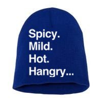 Spicy Mild Hot Hangry Cute Funny Gift Short Acrylic Beanie