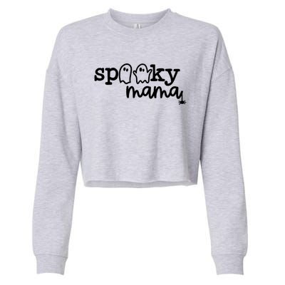 Spooky Mama Halloween Gift Funny Gift Cropped Pullover Crew