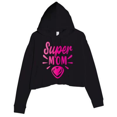 Super Mom Heart Gift Crop Fleece Hoodie