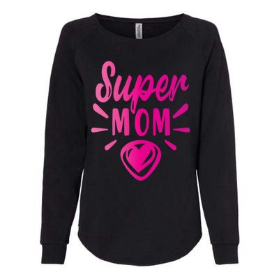 Super Mom Heart Gift Womens California Wash Sweatshirt