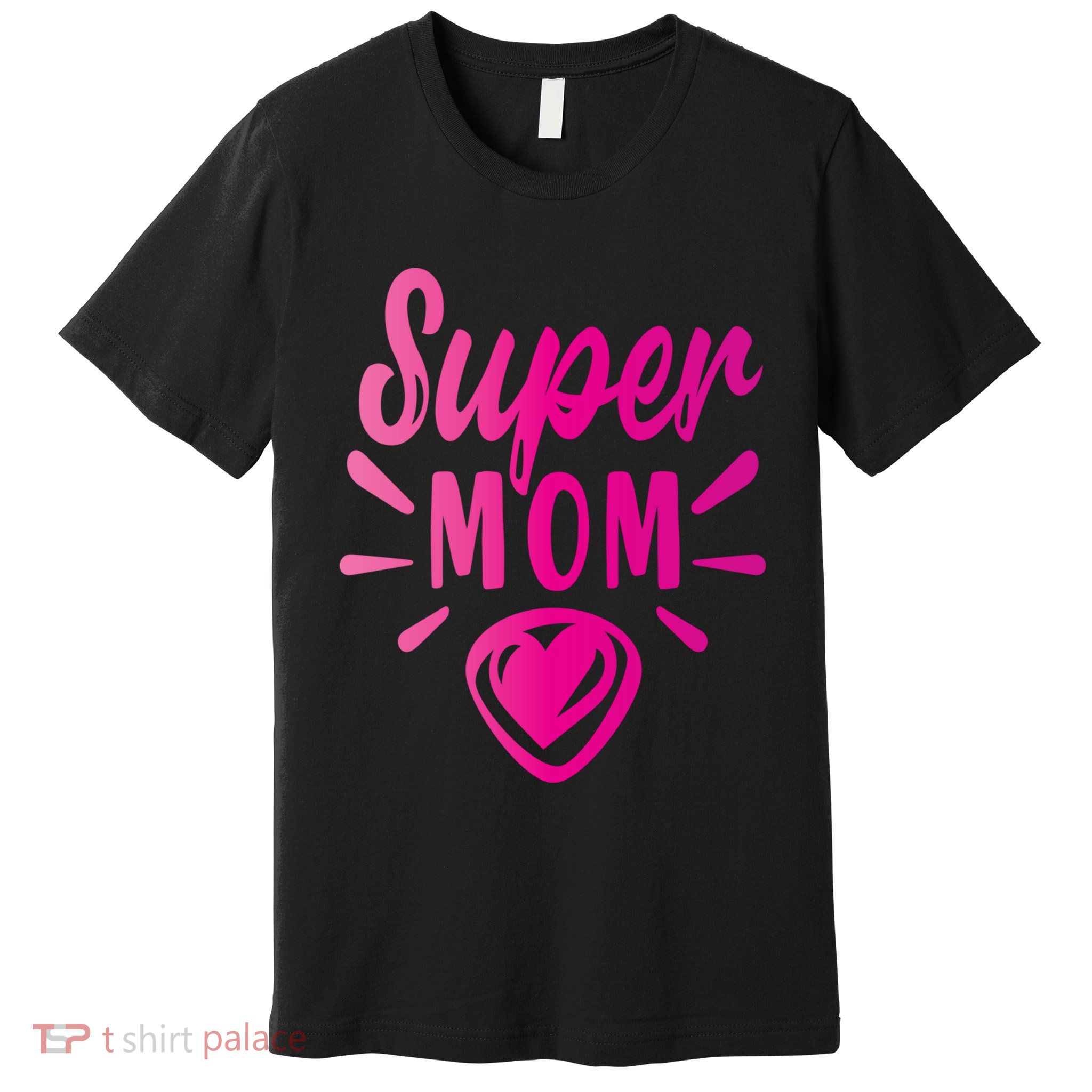Super Mom Heart Gift Premium T-Shirt
