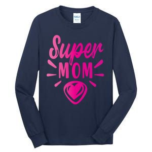 Super Mom Heart Gift Tall Long Sleeve T-Shirt