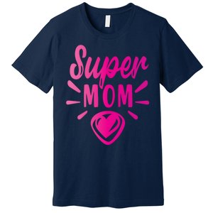 Super Mom Heart Gift Premium T-Shirt