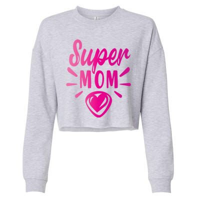 Super Mom Heart Gift Cropped Pullover Crew