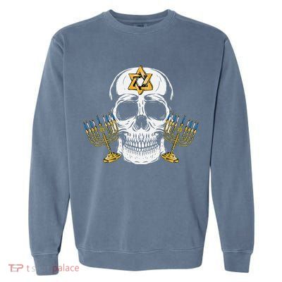 Skull Menorah Hanukkah Cool Skeleton Chanukah Jewish Holiday  Garment-Dyed Sweatshirt
