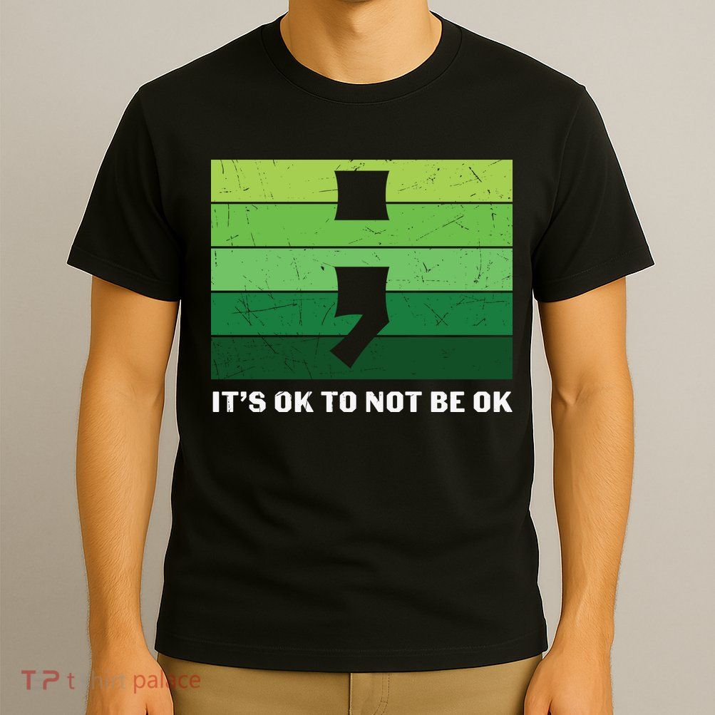Semicolon Mental Health Awareness T-Shirt
