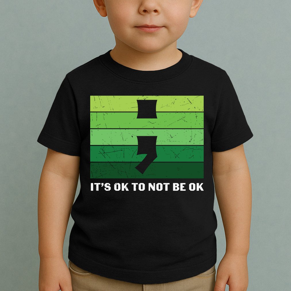 Semicolon Mental Health Awareness Toddler T-Shirt