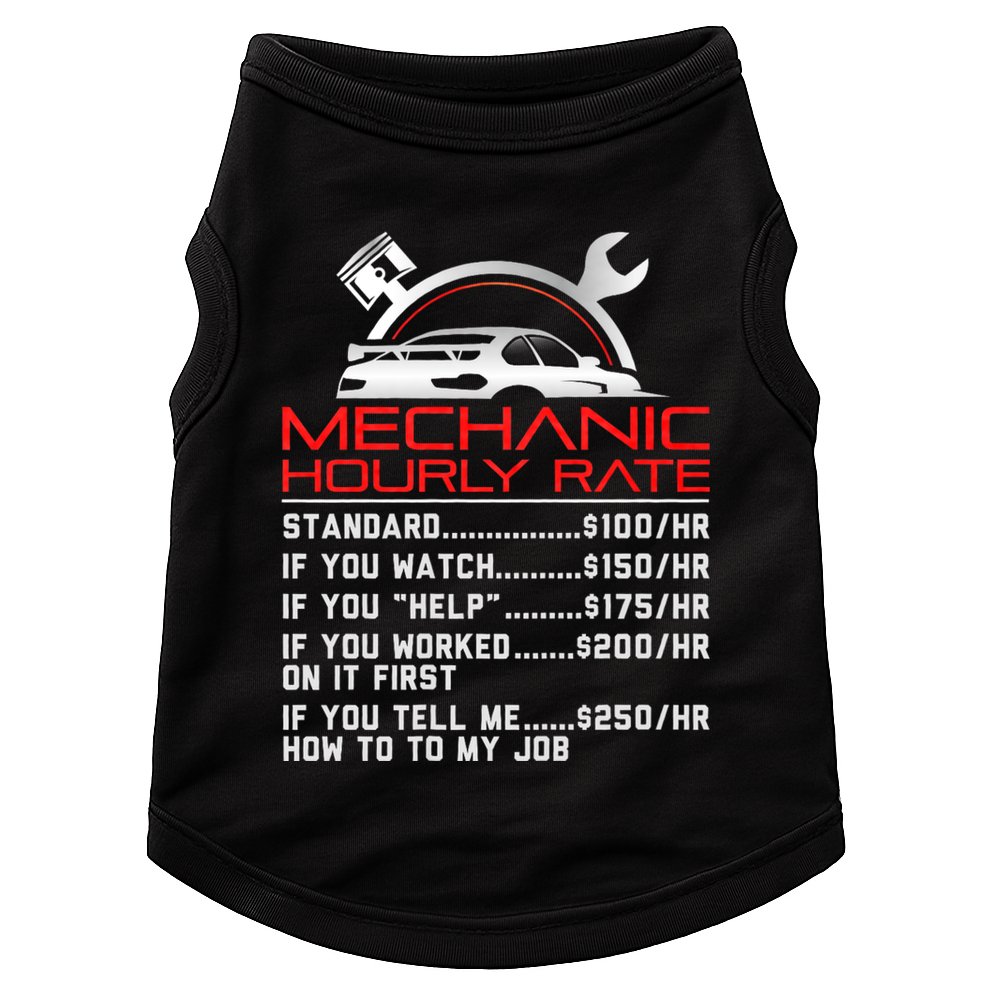 Sarcastic Mechanic Hourly Rate Skilled Professional Doggie Tank