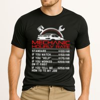 Sarcastic Mechanic Hourly Rate Skilled Professional Cooling Performance Crew T-Shirt