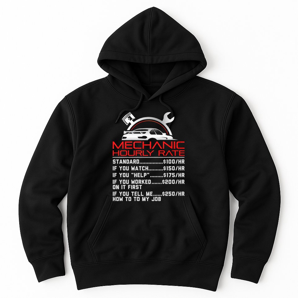 Sarcastic Mechanic Hourly Rate Skilled Professional Hoodie