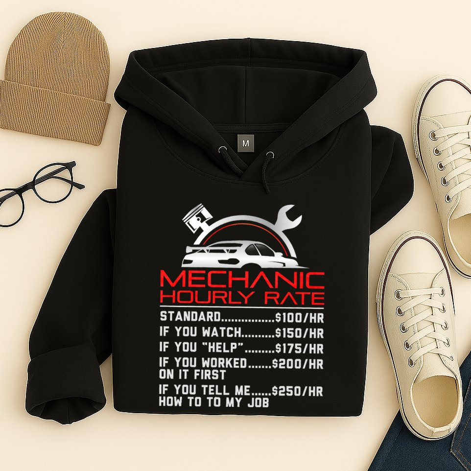 Sarcastic Mechanic Hourly Rate Skilled Professional Hoodie