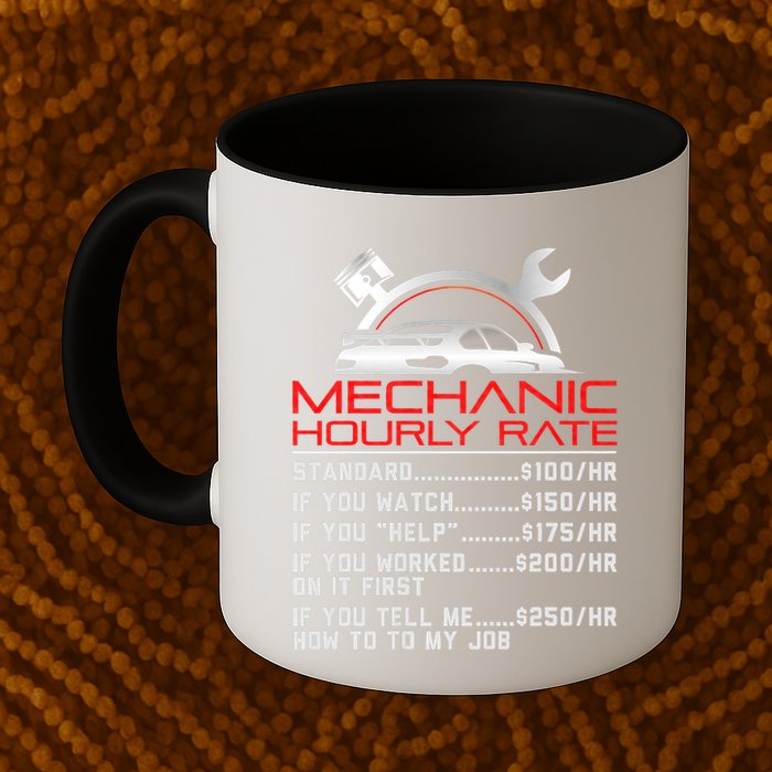 Sarcastic Mechanic Hourly Rate Skilled Professional Mug