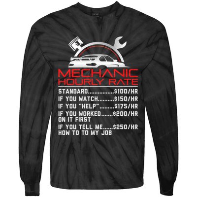 Sarcastic Mechanic Hourly Rate Skilled Professional Tie-Dye Long Sleeve Shirt