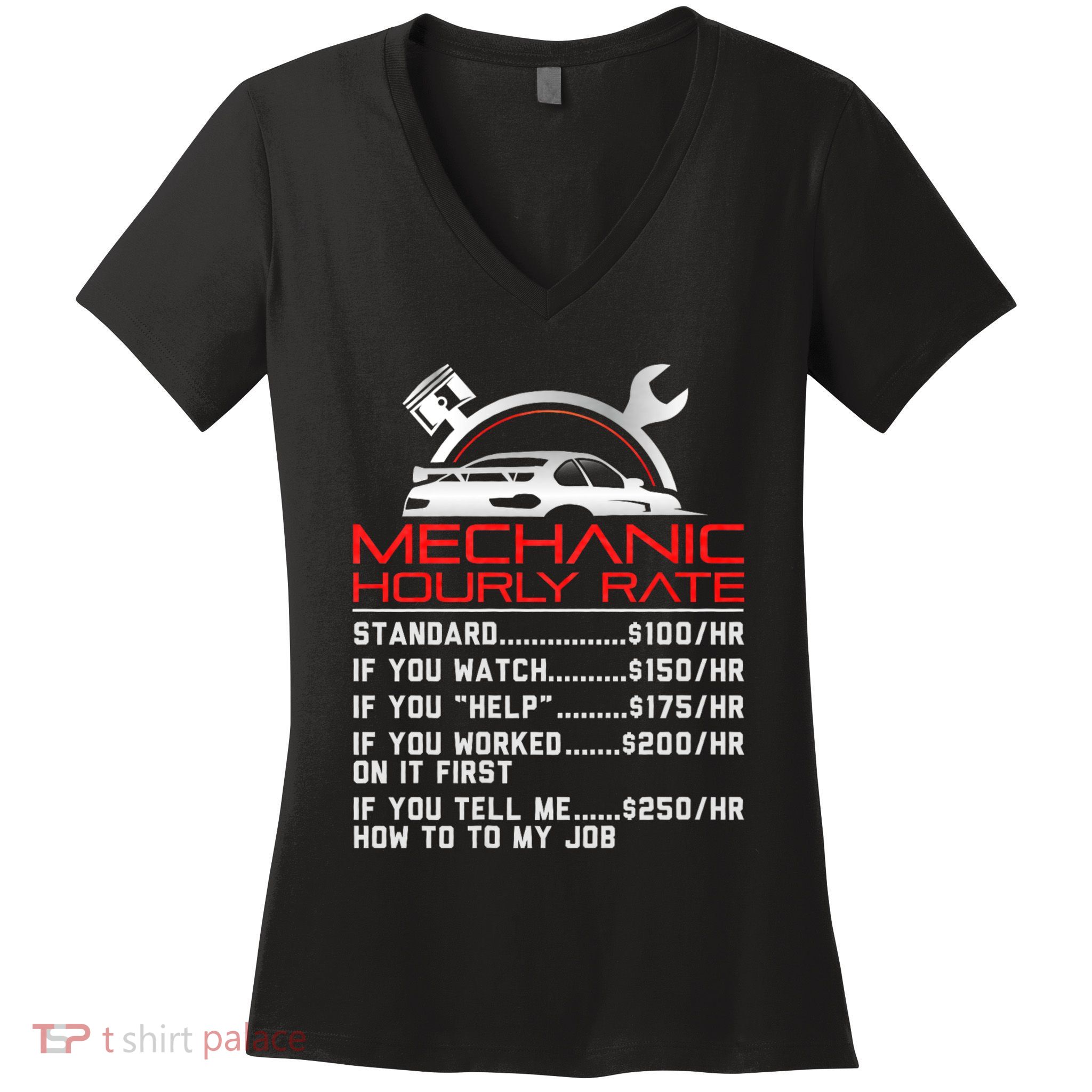 Sarcastic Mechanic Hourly Rate Skilled Professional Women's V-Neck T-Shirt