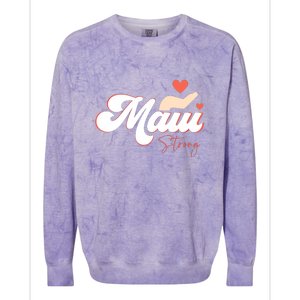 Strong Maui Hawaii Island I Love Hawaii Gift Colorblast Crewneck Sweatshirt