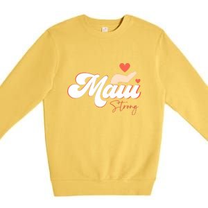 Strong Maui Hawaii Island I Love Hawaii Gift Premium Crewneck Sweatshirt