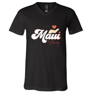 Strong Maui Hawaii Island I Love Hawaii Gift V-Neck T-Shirt