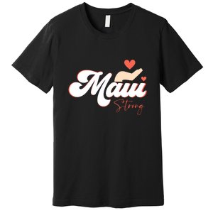 Strong Maui Hawaii Island I Love Hawaii Gift Premium T-Shirt