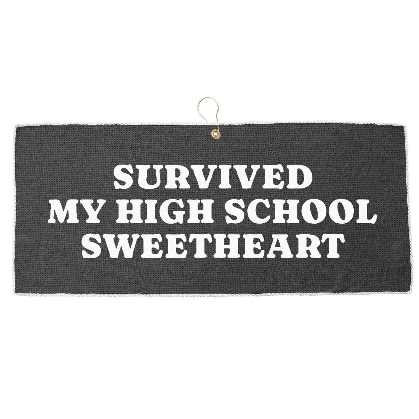 Survived My High School Sweetheart Funny Aesthetic Large Microfiber Waffle Golf Towel