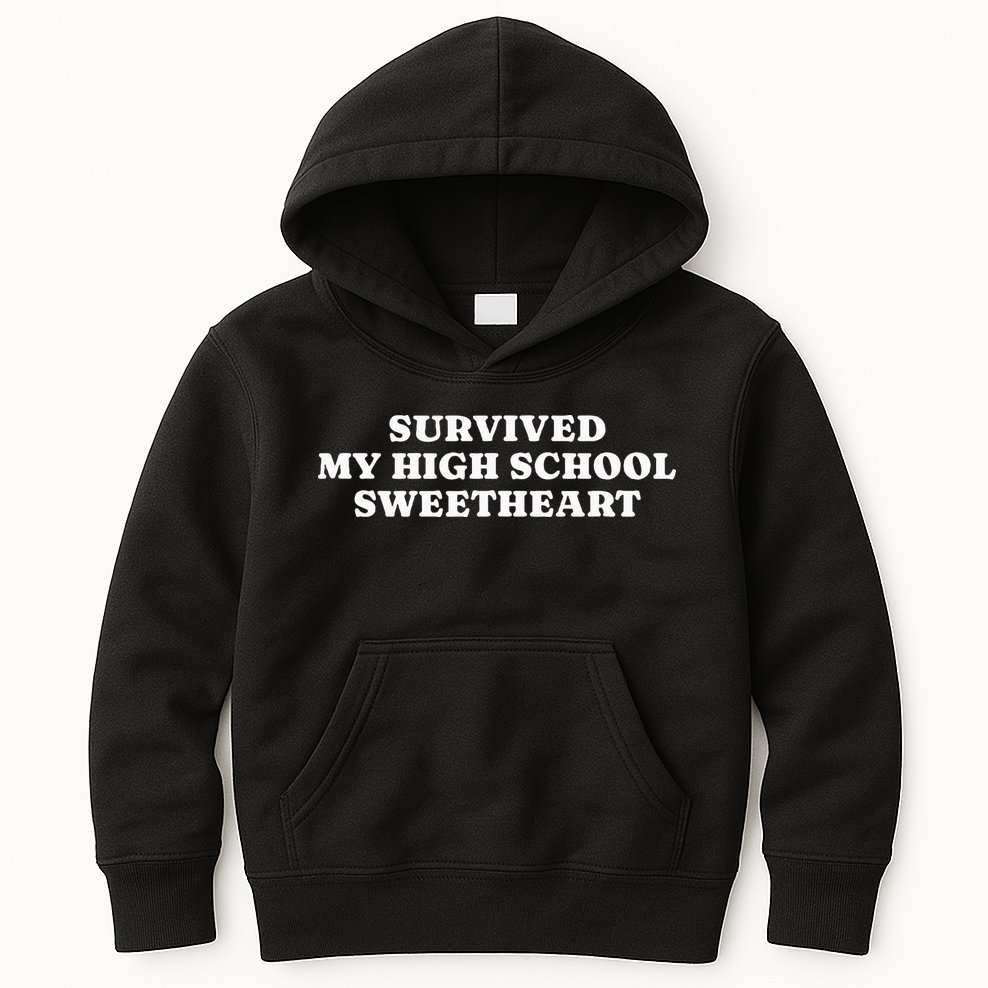 Survived My High School Sweetheart Funny Aesthetic Kids Hoodie