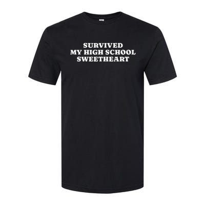 Survived My High School Sweetheart Funny Aesthetic Softstyle CVC T-Shirt