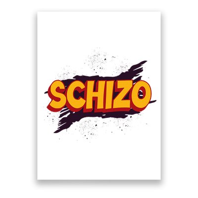Schizo Mental Health Schizophrenia Poster