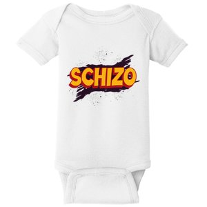 Schizo Mental Health Schizophrenia Baby Bodysuit