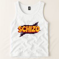 Schizo Mental Health Schizophrenia Tank Top