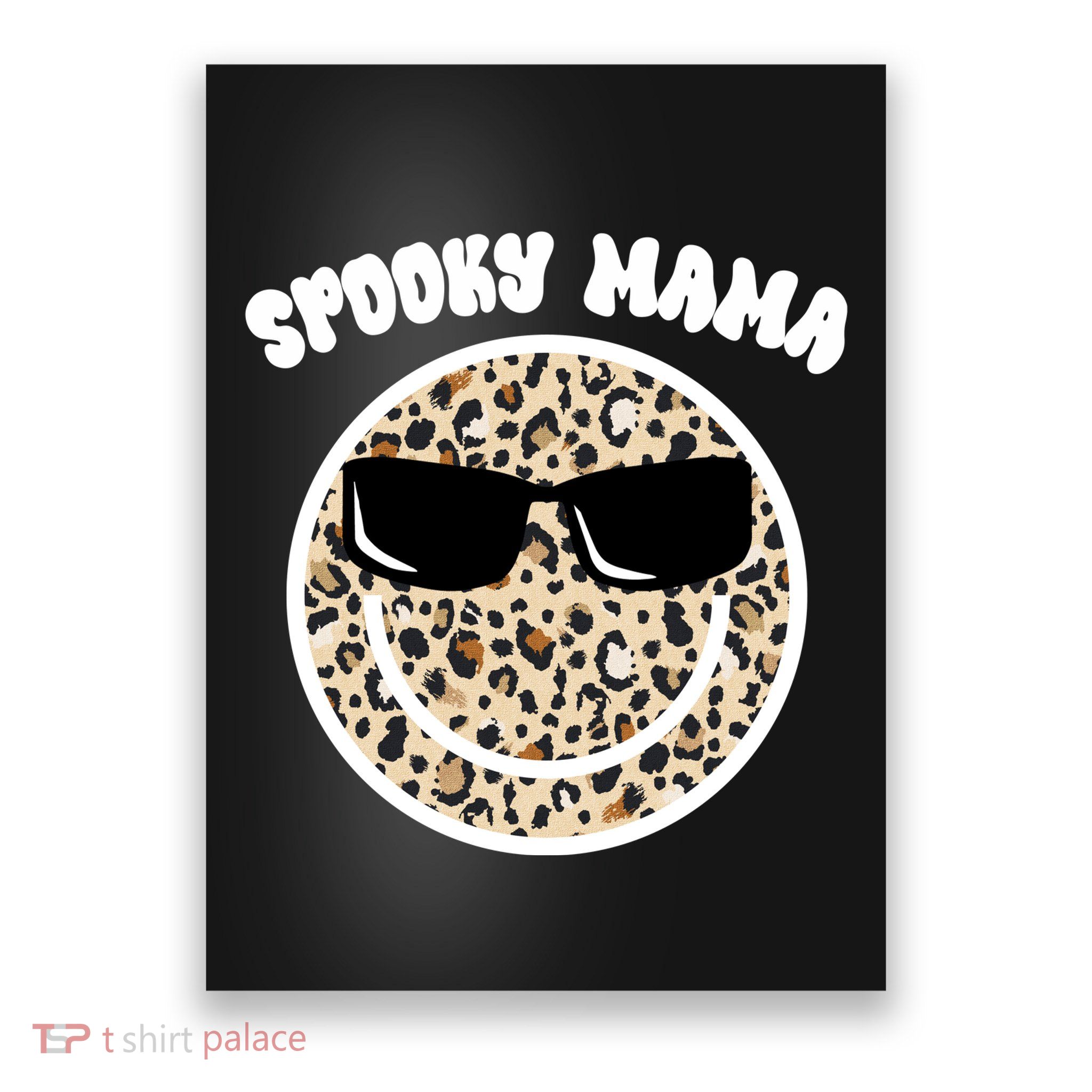 Spooky Mama Halloween Cheetah Smile Poster