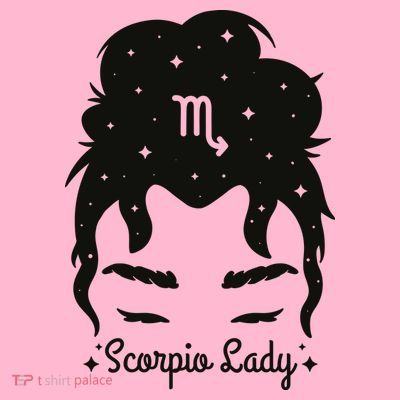 Scorpio Messy Hair Bun Birthday Gift T-Shirt