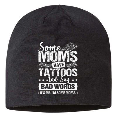 Some Moms Have Tattoos & Say Bad Words Tattoo Artist Sustainable Beanie